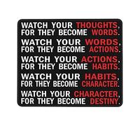 antisfilacciamento Tappeto Mouse, Watch Your Thoughts Motivational Words Quotes Tappetino per Il Mouse Antiscivolo Gaming Mousepad per Notebook Casa Computer