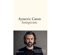 Antispéciste: Réconcilier l'humain, l'animal, la nature