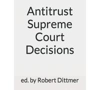 Antitrust Supreme Court Decisions