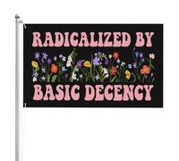 Antivento Bandiera da giardino Radicalized By Basic Decency Flag Resistente alle intemperie Bandiera con occhielli in metallo 3x5 Ft per camere da letto,Decorazioni per giardino