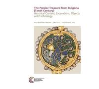 Antje Bosselmann- The Preslav Treasure from Bulgaria (Tenth (Copertina rigida)