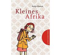 Antje Damm Kleines Afrika (Tulipan Kleiner Roman) (Copertina rigida)