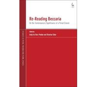 Antje du Bois-Pedain Re-Reading Beccaria (Tascabile)