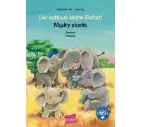 Antje Flad Kath Der schlaue kleine Elefant (Deutsch-Polnisch) (Copertina rigida)