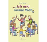 Antje Köhler Ich und meine Welt: Ethik Klasse 3 Lehrbuch (Tascabile)