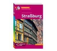 Antje Schwab Gu MICHAEL MÜLLER REISEFÜHRER Straßburg MM-City: 100% a (Tascabile)