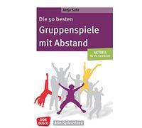 Antje Suhr Die 50 besten Gruppenspiele mit Abstand: Don BoscoMiniSpi (Tascabile)