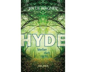 Antje Wagner Hyde: Verlier dich nicht (Tascabile)
