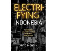 Anto Mohsin Electrifying Indonesia (Copertina rigida)