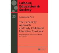 Antoanneta Pots The Capability Approach and Early Childhood Educatio (Tascabile)