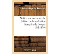 Antoine-Augusti Notice Sur Une Nouvelle Edition De La Traduction Fra (Tascabile)