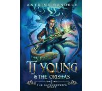 Antoine Bandele The Gatekeeper's Staff (Copertina rigida) Tj Young & the Orishas
