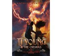 Antoine Bandele The Windweaver's Storm (Copertina rigida) Tj Young & the Orishas