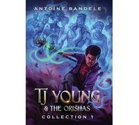 Antoine Bandele TJ Young & The Orishas - Collection 1 (Copertina rigida)