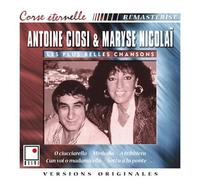 Antoine Ciosi & Maryse Nicolai - Les Plus Belles Chansons : Antoine Ciosi & Maryse Nicolai