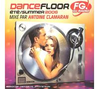 Antoine Clamaran - Dancefloor FG : Summer 2006