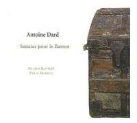 Antoine Dard Antoine Dard: Sonates Pour Le Basson (CD) Album