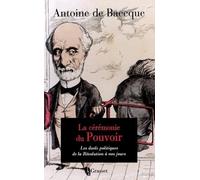 Antoine de Baecque La cérémonie du pouvoir (Tascabile)