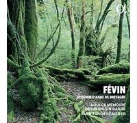 Antoine de Fevin Févin: Requiem D'Anne De Bretagne (CD) Album