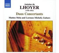 Antoine de Lhoyer Duos Concertants Op. 31 and 34 (Mela, Micheli) (CD) Album