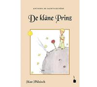 Antoine de Sain De kläne Prinz: Der kleine Prinz - Pfälzisch: (Copertina rigida)