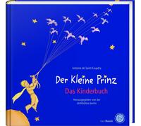 Antoine de Sain Der Kleine Prinz. Das Kinderbuch in der Origi (Copertina rigida)