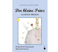 Antoine de Sain Der kleine Prinz / Le Petit Prince: Neuübersetzung a (Tascabile)