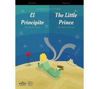 Antoine de Sain El Principito / The Little Prince Spanish/English Bi (Tascabile)