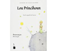 Antoine de Sain Lou Princihoun: Der kleine Prinz - Provenzalisch/Pro (Tascabile)