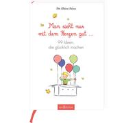 Antoine de Sain Man sieht nur mit dem Herzen gut. 99 Ideen, d (Flexible Bindung)