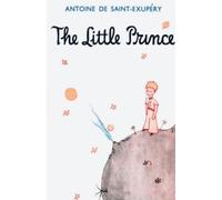 Antoine de Saint-Expery The Little Prince (Editionfirst) (Tascabile)