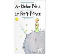Antoine de Saint -Exupè Der Kleine Prinz · Le Petit Prince: Zweispra (Tascabile)
