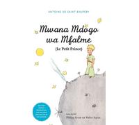 Antoine De Saint-Exupe Mwana Mdogo Wa Mfalme (Le Petit Princ (Copertina rigida)