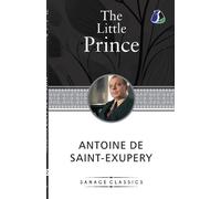 Antoine de Saint-Exupéry Classics to read The Little Prince (Tascabile)