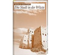 Antoine de Saint-Exupéry Die Stadt in der Wüste (Copertina rigida)