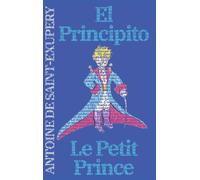 Antoine de Saint-Exupéry El Principito - Le Petit Prince (Copertina rigida)