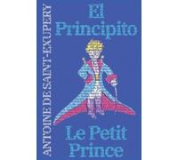 Antoine de Saint-Exupéry El Principito - Le Petit Prince (Tascabile)