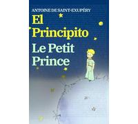 Antoine de Saint-Exupery El Principito - Le Petit Prince (Tascabile)