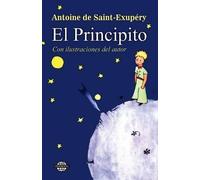 Antoine De Saint-Exupery El Principito (Tascabile)