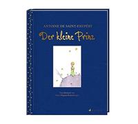 Antoine de Saint-Exupéry Hans Ma Der Kleine Prinz NÜ 2014: Ne (Copertina rigida)
