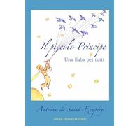 Antoine de Saint-Exupery Il Piccolo Principe (Tascabile)