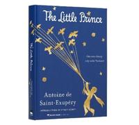 Antoine de Saint-Exupéry The Little Prince Deluxe Edition (Copertina rigida)