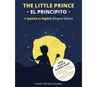 Antoine de Saint-Exupéry The Little Prince (El Principito) (Tascabile)