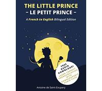 Antoine de Saint-Exupéry The Little Prince (Le Petit Prince) (Tascabile)