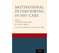 Antoine Douaihy Motivational Interviewing in HIV Care (Tascabile)