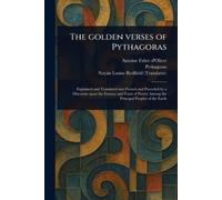 Antoine Fabre D'Olivet Pythagoras Nayán Lo The Golden Verses (Tascabile)
