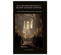 Antoine Ferrard Jules Mazarin (Copertina rigida)