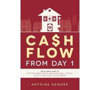 Antoine Gendre Cash Flow From Day 1 (Tascabile)