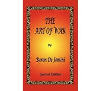 Antoine Henri de The Art of War by Baron De Jomini - Special (Copertina rigida)