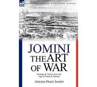 Antoine Henri Jomini The Art of War (Copertina rigida)